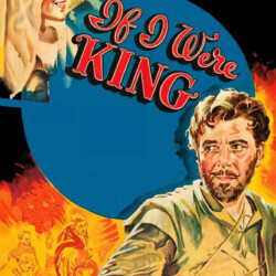 IF I WERE KING POSTER